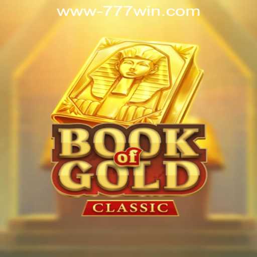 Explore the Thrilling World of Book of Gold Classic Slots
