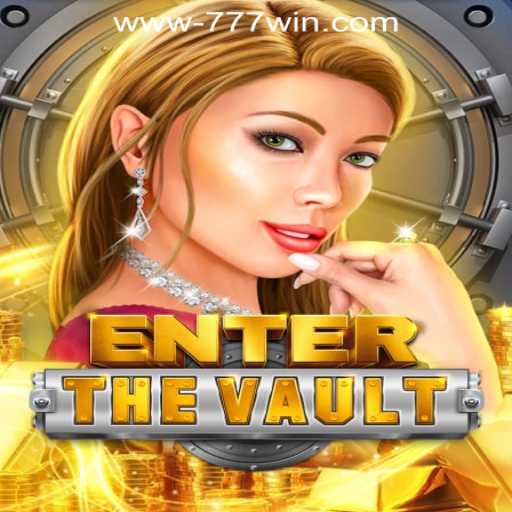 Exploring the Thrills of EntertheVault with 777win jogar slot online Brasil